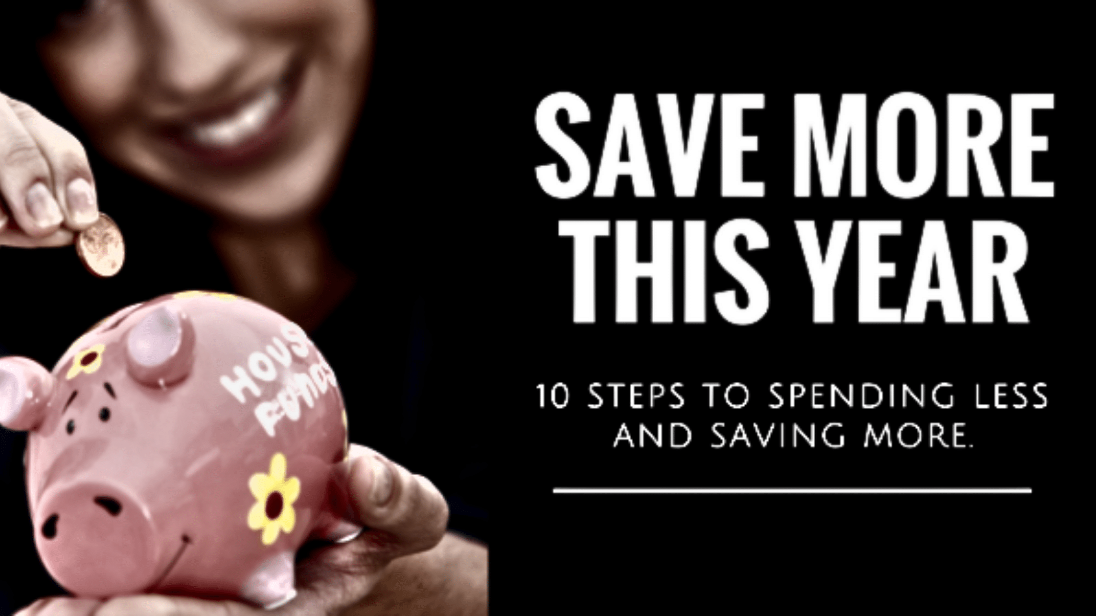 10 Steps for Saving More This Year